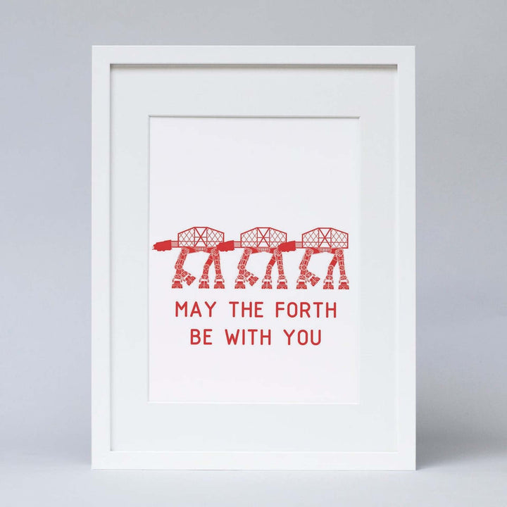 'May the Forth Be With You' Print