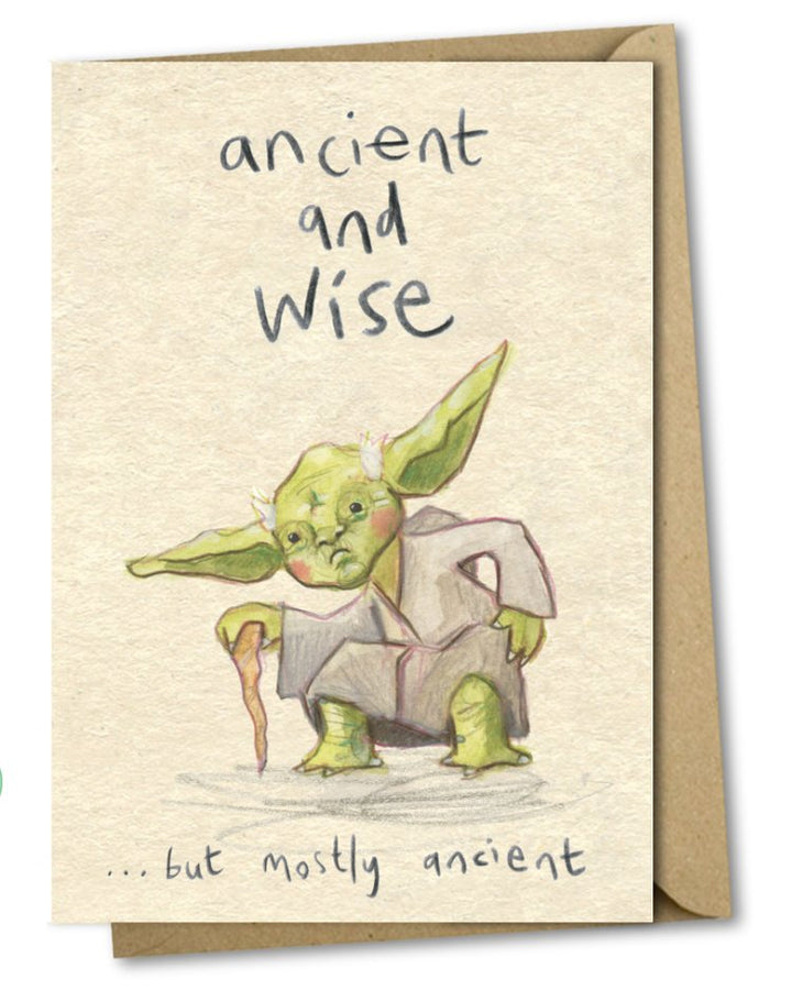 Ancient and wise... but mostly ancient - Yoda birthday card