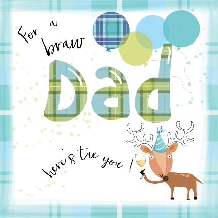 For a Braw Dad Here's Tae You Birthday Card