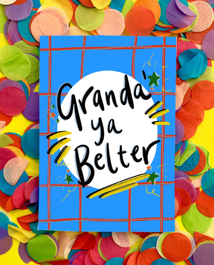 Granda Ya' Belter! Card