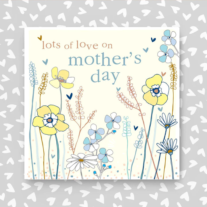 Lots of Love on Mothers Day Card
