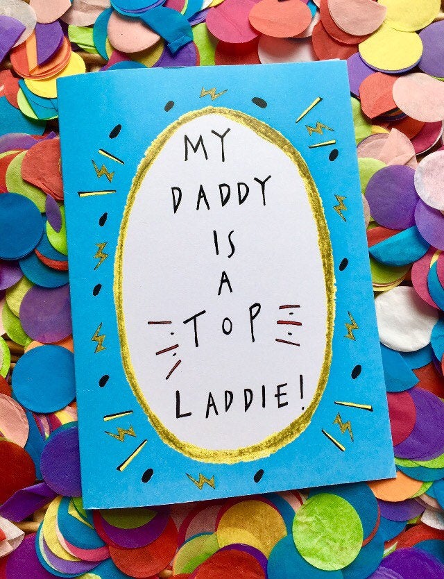 My Daddy is a Top Laddie! Card