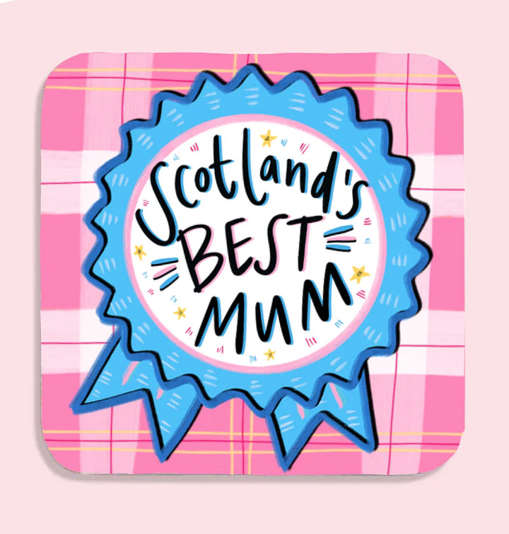Scotland's Best Mum Coaster