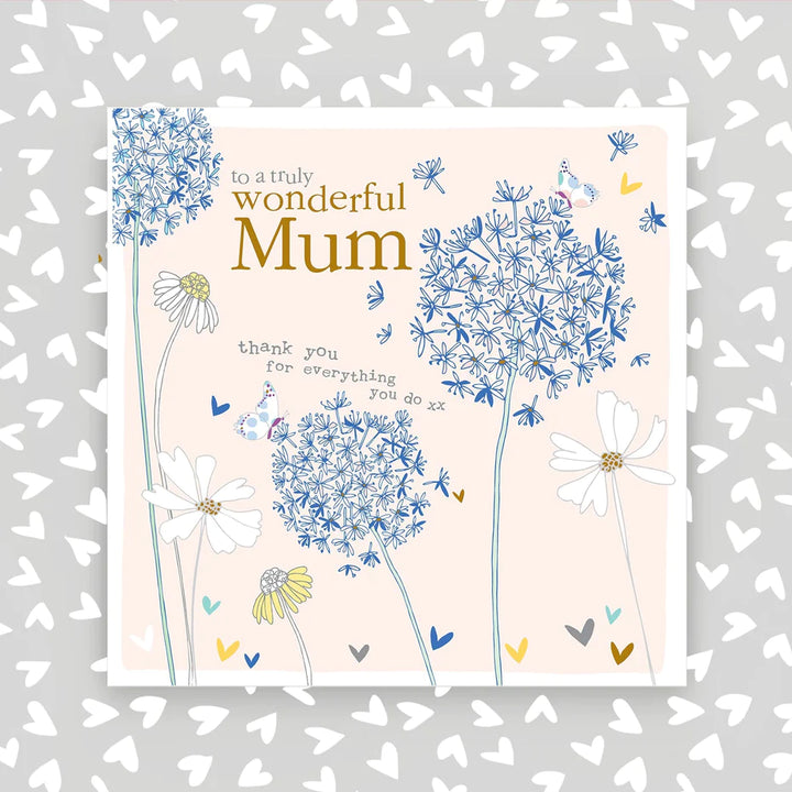 Truly wonderful Mum - Allium Card