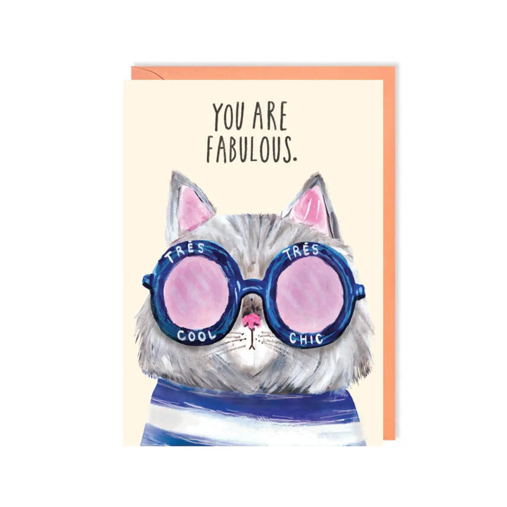 You are Fabulous Kitty Cat Blank Greeting Card