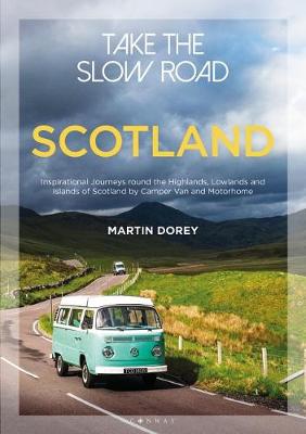 Take the Slow Road Scotland Book