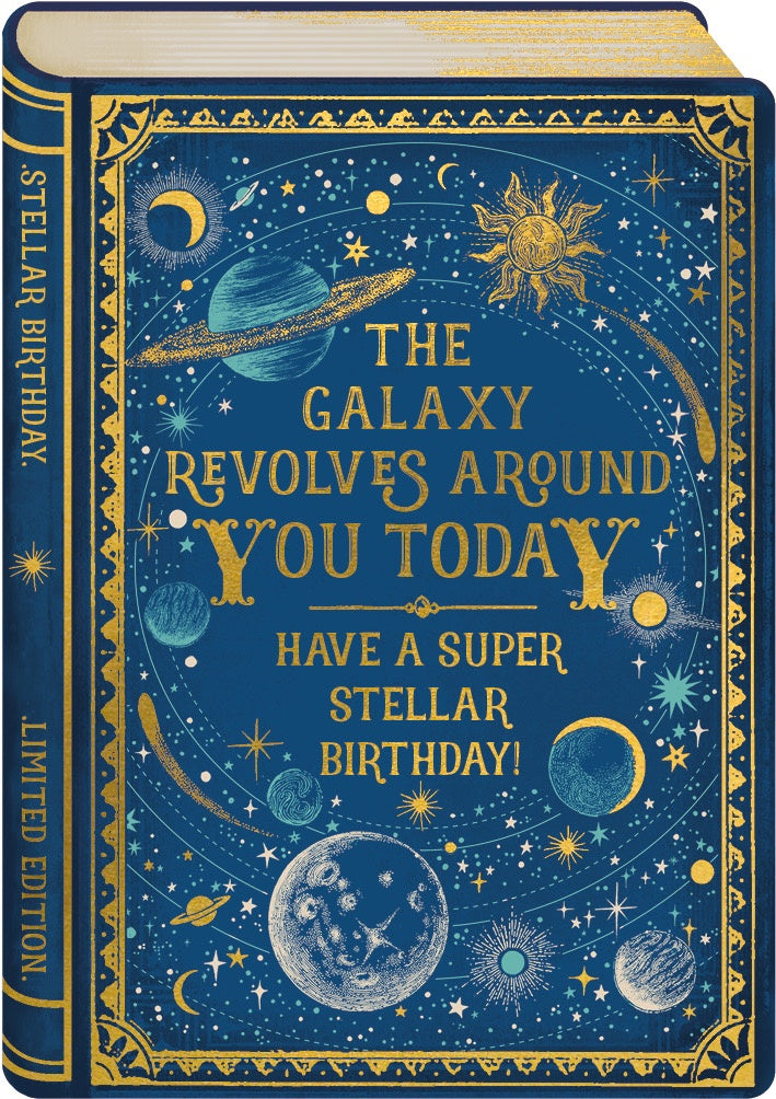 GALAXY REVOLVES AROUND YOU BIRTHDAY CARD