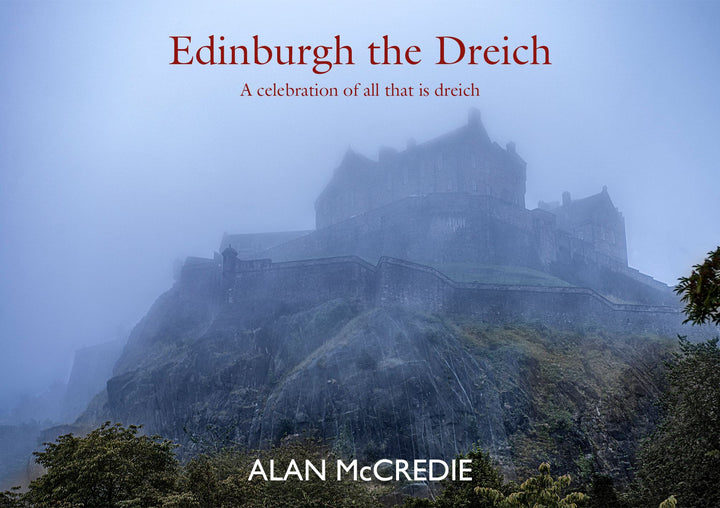 Edinburgh the Dreich Book
