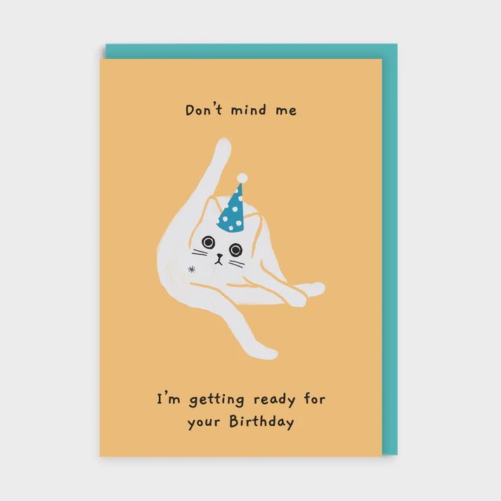 Don't Mind Me Ken The Cat Birthday Card