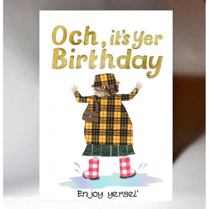 Och It's Yer Birthday Enjoy Yersel' Card