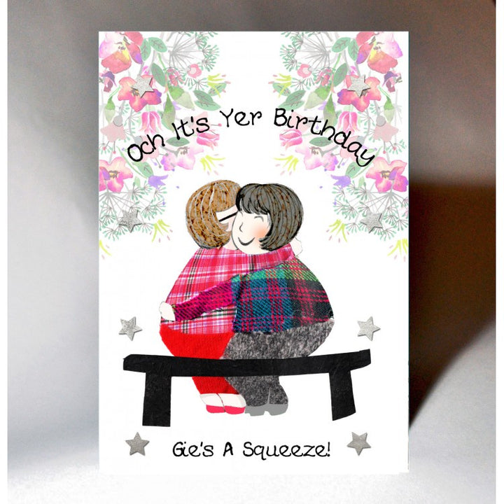 Scottish Birthday Gie's A Squeeze Card