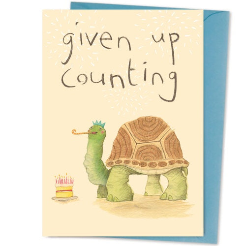 Turtle Given Up Counting Birthday Card