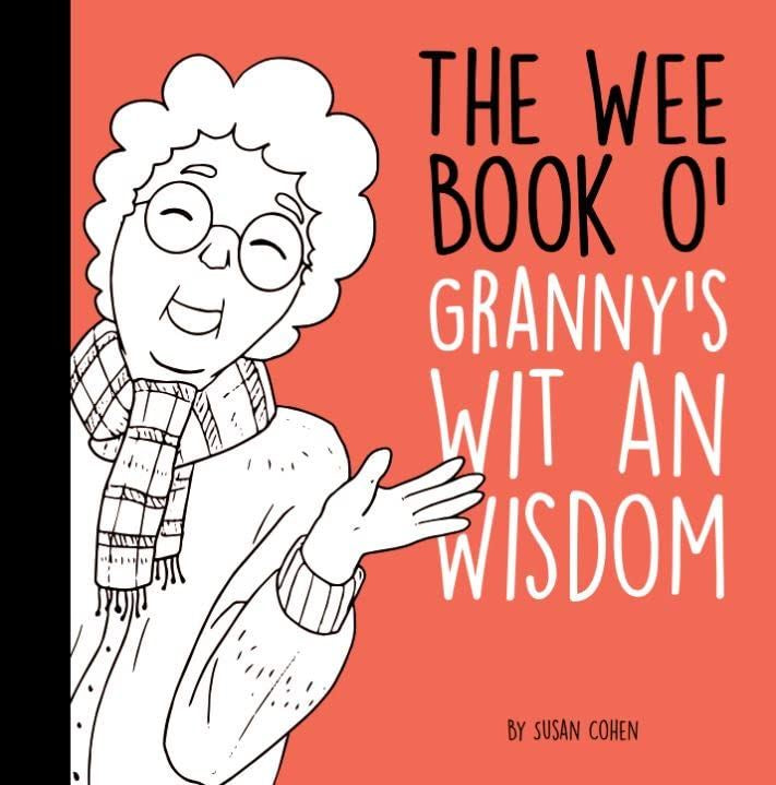 WEE BOOK O GRANNYS WIT AN WISDOM