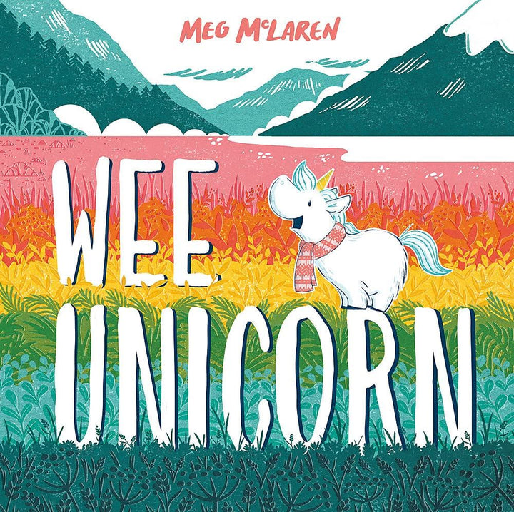 The Wee Unicorn Scottish Kids Book
