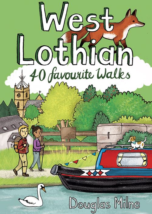 WEST LOTHIAN: 40 FAVOURITE WALKS BOOK