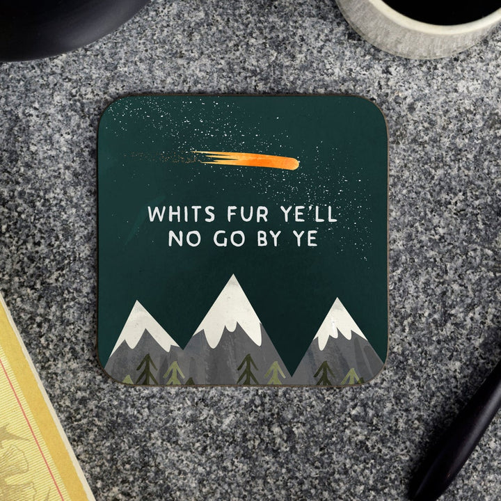 Whits fur ye Scottish Saying (Coaster)